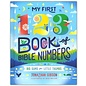 My First 123 Book of Bible Numbers: Big Sums for Little Thumbs (Jonathan Gibson), Hardcover