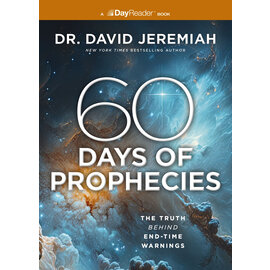60 Days of Prophecy: The Truth Behind End-Time Warnings (Dr. David Jeremiah), Paperback