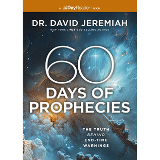 60 Days of Prophecy: The Truth Behind End-Time Warnings (Dr. David Jeremiah), Paperback