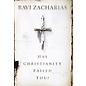 Has Christianity Failed You? (Ravi Zacharias), Paperback