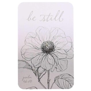 Pocket Card - Be Still, Flower