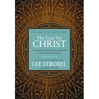 The Case for Christ: A Journalist's Personal Investigtion of the Evidence for Jesus (Lee Strobel), Graduate Edition