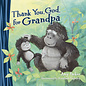 Thank You, God, for Grandpa (Amy Parker), Board Book