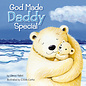 God Made Daddy Special (Glenys Nellist), Board Book