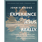 Experience Jesus. Really: Finding Refuge, Strength, and Wonder through Everyday Encounters with God (John Eldredge), Bible Study Guide + Streaming Video