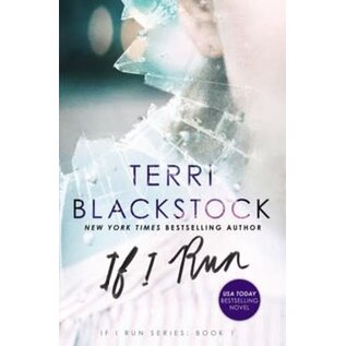 If I Run #1: If I Run (Terri Blackstock), Paperback