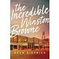 The Incredible Winston Browne (Sean Dietrich), Paperback
