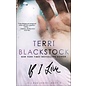 If I Run #3: If I Live (Terri Blackstock), Paperback