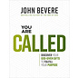 You Are Called: Discover Your God-Given Gifts to Fulfill Your Purpose (John Bevere), Paperback