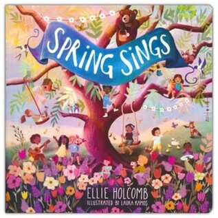 Spring Sings (Ellie Holcomb), Hardcover