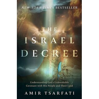 The Israel Decree: What God Wants Us To Know About His Chosen People And The End Times (Amir Tsarfati), Paperback