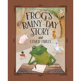 Frog’s Rainy-Day Story and Other Fables (Michael James Dowling), Hardcover