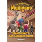 Magnificent Mulligans #6: Fears, Flights, and Kangaroo Fights (Bill Myers), Paperback