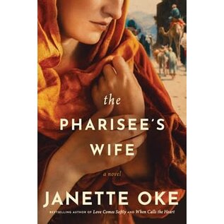 The Pharisee's Wife (Janette Oke), Paperback