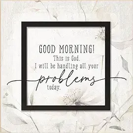 Wall Plaque - Good Morning! This is God