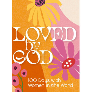 Loved by God: 100 Days with Women in the Word, Paperback