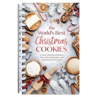 The World's Best Christmas Cookies: A Sweet Collection of Recipes, Tips & Decorating Ideas, and Inspiration for the Season