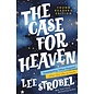 The Case for Heaven Young Reader's Edition (Lee Strobel), Hardcover