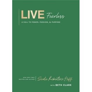 Live Fearless (Sadie Robertson Huff), Hardcover