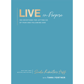 Live on Purpose (Sadie Robertson Huff), Hardcover
