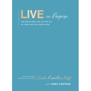 Live on Purpose (Sadie Robertson Huff), Hardcover