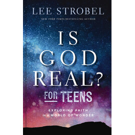Is God Real? For Teens (Lee Strobel), Hardcover