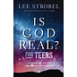 Is God Real? For Teens (Lee Strobel), Hardcover