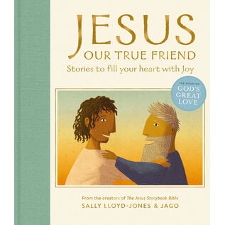 Jesus, Our True Friend (Sally Lloyd Jones, Jago), Hardcover