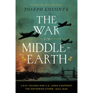 The War for Middle Earth (Joseph Loconte), Hardcover