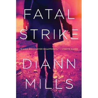 Fatal Strike (DiAnn Mills), Paperback