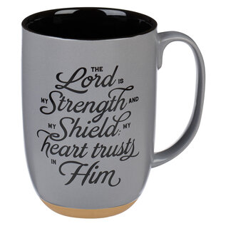 Mug - My Strength and Shield, Gray