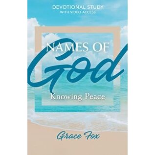 Names of God: Knowing Peace (Grace Fox), Devotional Study with Video Access