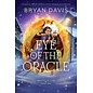 Oracles of Fire #1: Eye of the Oracle (Bryan Davis), Paperback