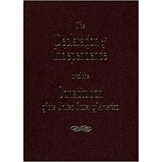 The Declaration of Independence and the Constitution of the United States