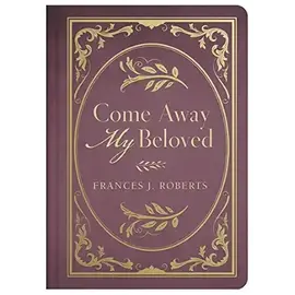 Come Away My Beloved-Hardcover