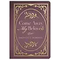 Come Away My Beloved-Hardcover