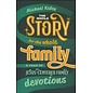 The Whole Story for the Whole Family (Michael Kelley), Hardcover
