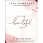 Seeing Beautiful Again (Lysa Terkeurst), Hardcover