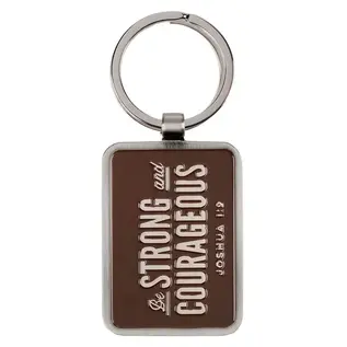 Key Chain-Strong & Courageous