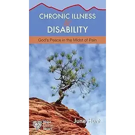 Chronic Illness & Disability (Hope for the Heart)