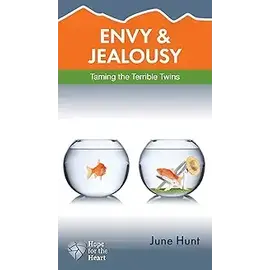 Envy & Jealousy (Hope for the Heart)