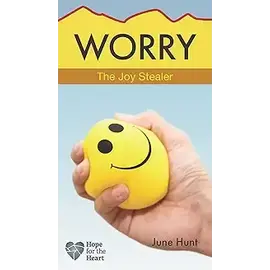 Worry (Hope for the Heart)