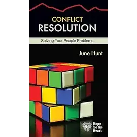 Conflict Resolution (Hope for the Heart)