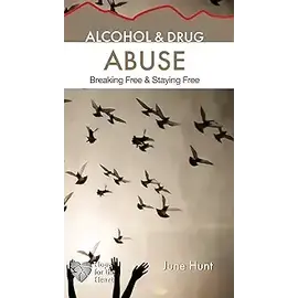 Alcohol & Drug Abuse (Hope for the Heart)