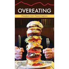 Overeating (Hope for the Heart)