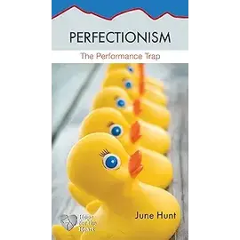Perfectionism (Hope for the Heart)