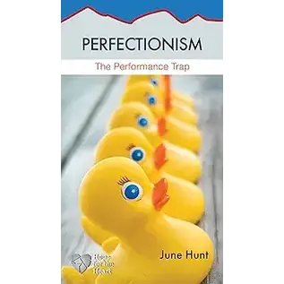 Perfectionism (Hope for the Heart)