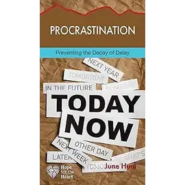 Procrastination (Hope for the Heart)