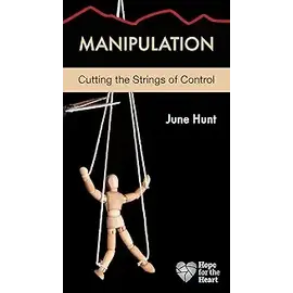 Manipulation (Hope for the Heart)