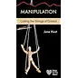 Manipulation (Hope for the Heart)